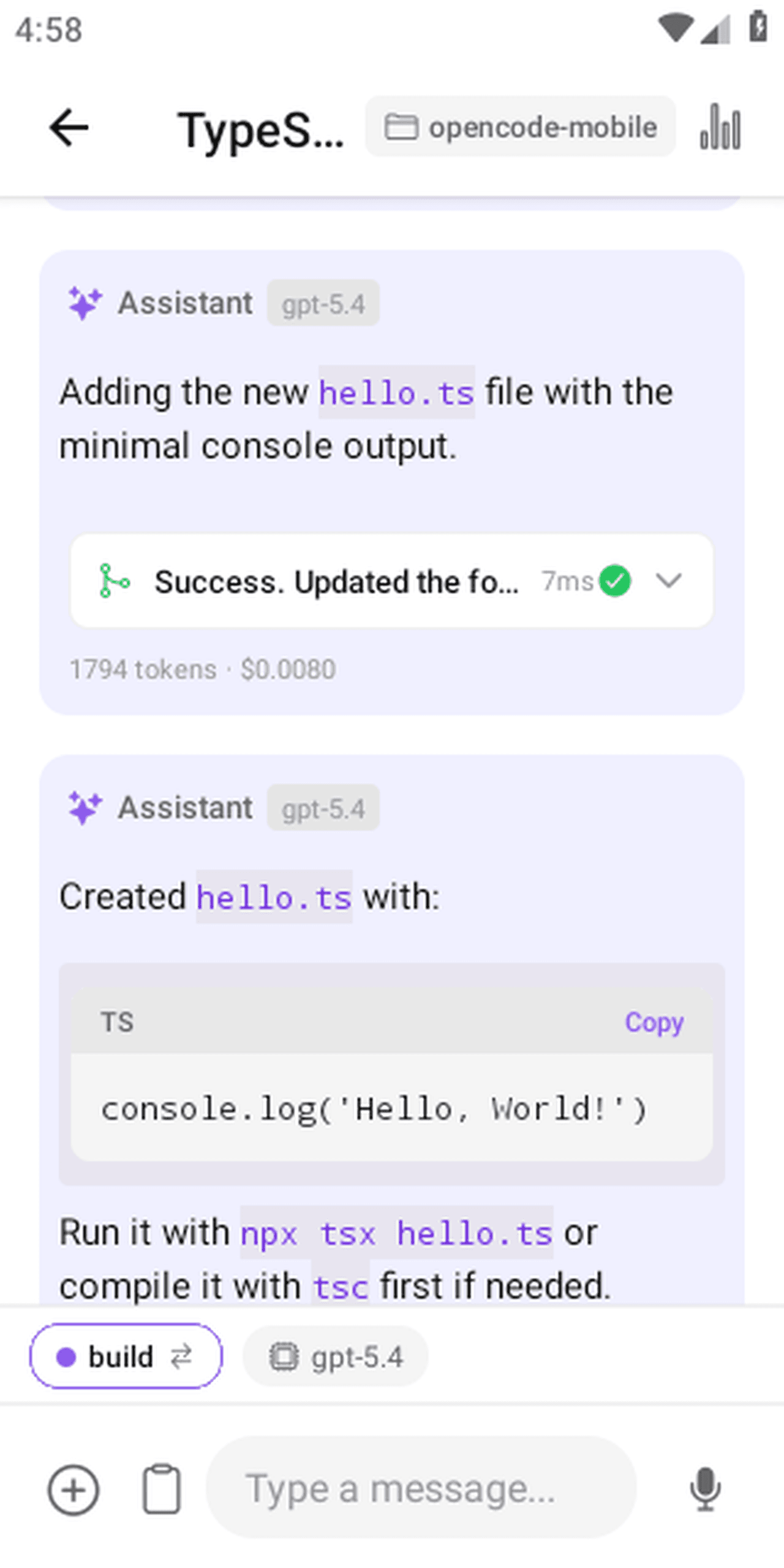 Tool call succeeds and the assistant creates hello.ts with the requested console output.